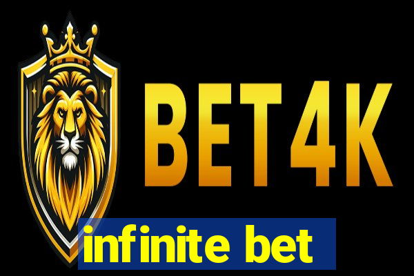 infinite bet